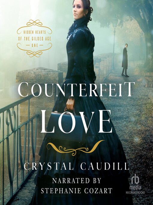 Title details for Counterfeit Love by Crystal Caudill - Available